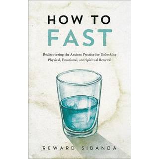 How to Fast
