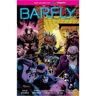 From the World of Minor Threats: Barfly