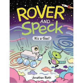 Rover and Speck: It's a Gas!