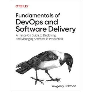 Fundamentals of DevOps and Software Delivery