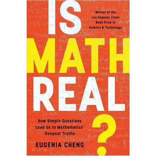Is Math Real? : How Simple Questions Lead Us to Mathematics' Deepest Truths