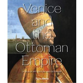 Venice and the Ottoman Empire