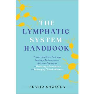 The Lymphatic System Handbook