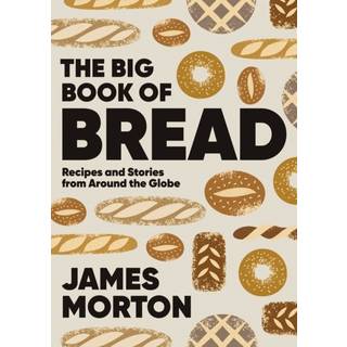 The Big Book of Bread