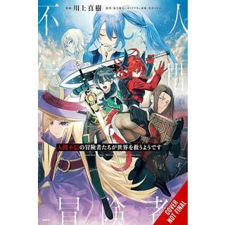 Apparently, Disillusioned Adventurers Will Save the World, Vol. 6 (manga)