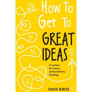 How to Get to Great Ideas