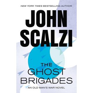 The Ghost Brigades