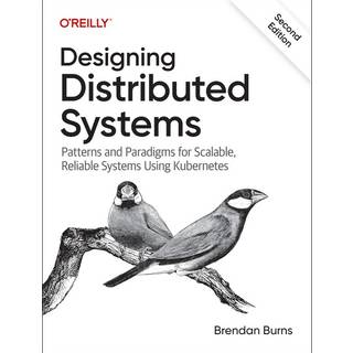 Designing Distributed Systems