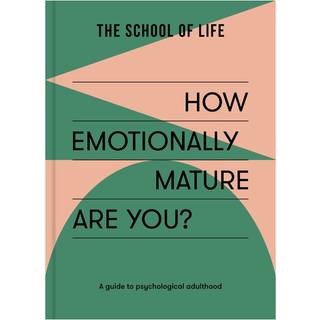 How Emotionally Mature Are You?