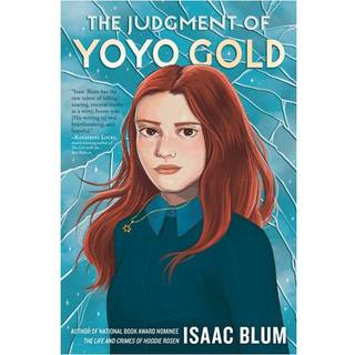 The Judgment of Yoyo Gold