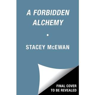 The Forbidden Alchemy