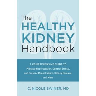 The Healthy Kidney Handbook
