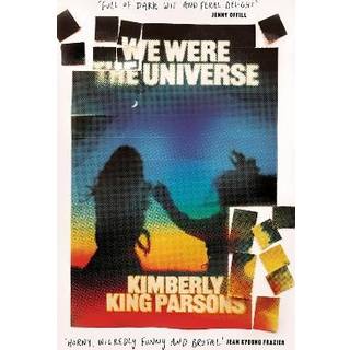 We Were the Universe