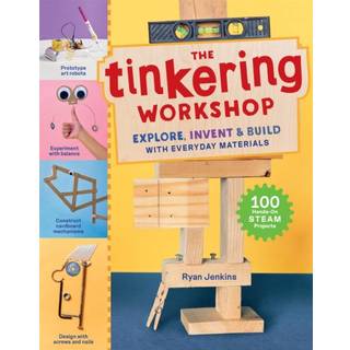 The Tinkering Workshop