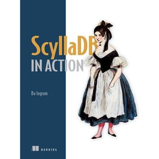 ScyllaDB in Action