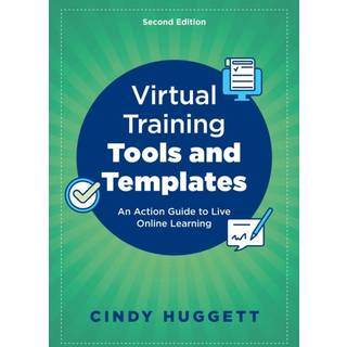 Virtual Training Tools and Templates (4, 2024) | Cindy Huggett