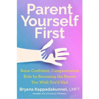 Parent Yourself First