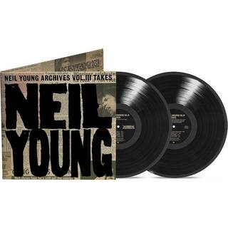 Neil Young - Neil Young Archives Vol. III Takes