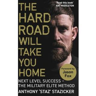 The Hard Road Will Take You Home