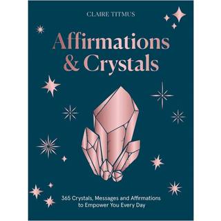 Affirmations & Crystals