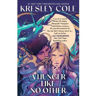 A Hunger Like No other