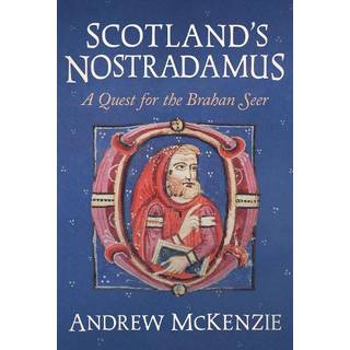 Scotland’s Nostradamus