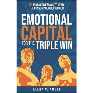 Emotional Capital for the Triple Win