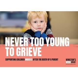 Never Too Young To Grieve