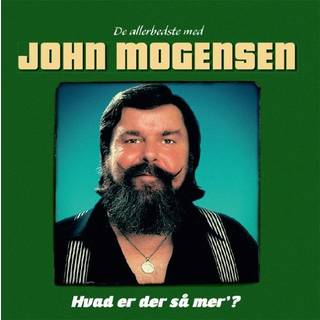 John Mogensen - Hvad er Der Så Mer'? De Allerbedste