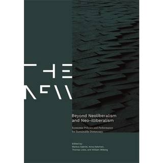 Beyond Neoliberalism and Neo-illiberalism