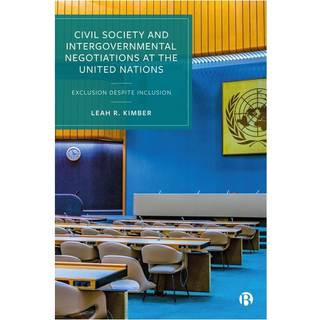 Civil Society and Intergovernmental Negotiations at the United Nations