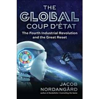 The Global Coup d'Etat