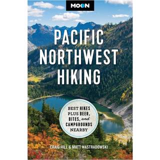 Moon Pacific Northwest Hiking (Second Edition, Revised)