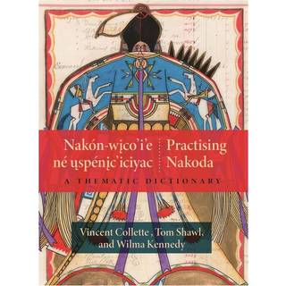 Nakon-wico’i’e ne uspenic’iciyac / Practising Nakoda