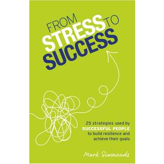 From Stress to Success