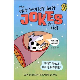 The Epic World's Best Jokes for Kids