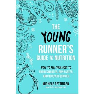 The Young Runner's Guide to Nutrition