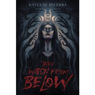 They Watch From Below