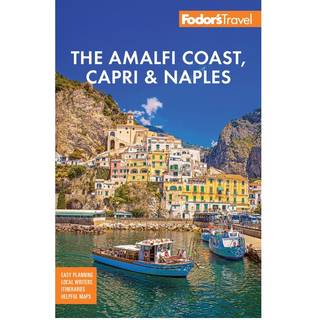 Fodor's Amalfi Coast, Capri & Naples