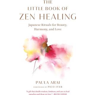 The Little Book of Zen Healing