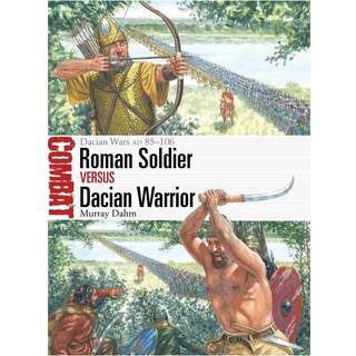 Roman Soldier vs Dacian Warrior