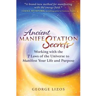 Ancient Manifestation Secrets