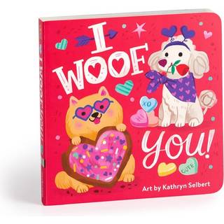 I Woof You! Board Book