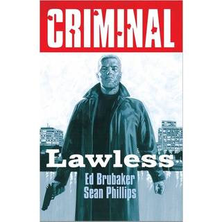 Criminal Volume 2: Lawless (New Edition)