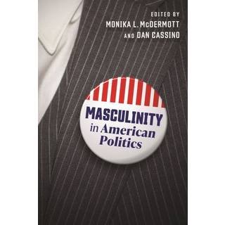 Masculinity in American Politics