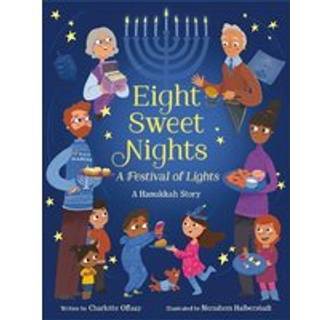 Eight Sweet Nights, A Festival of Lights