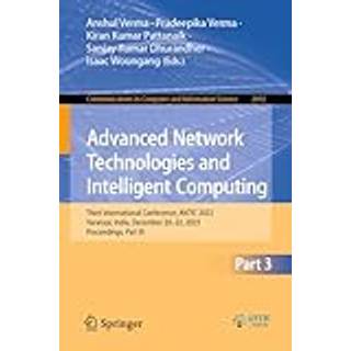 Advanced Network Technologies and Intelligent Computing (4, 2024) |