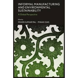 Informal Manufacturing and Environmental Sustainability
