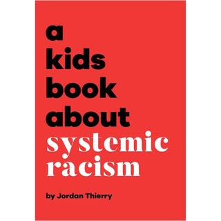 A Kids Book About Systemic Racism