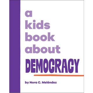 A Kids Book About Democracy
